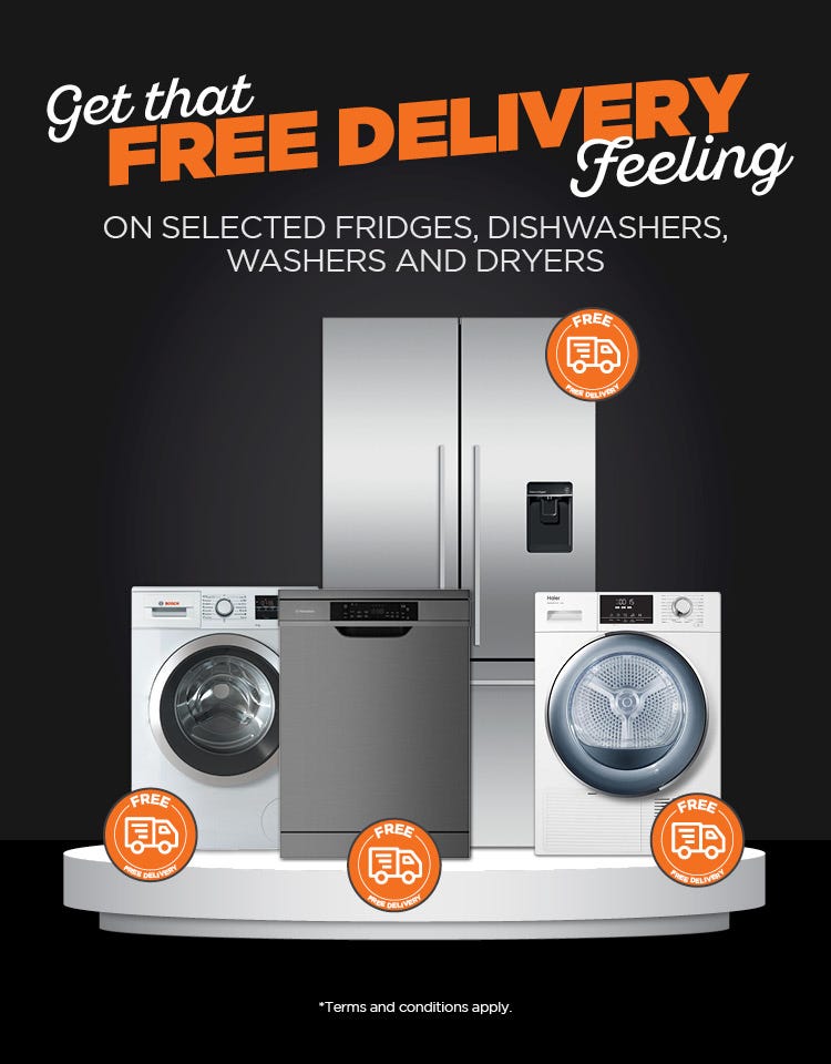 Get that FREE Feeling - Free delivery on selected fridges, dishwashers, washers & dryers. Conditions apply