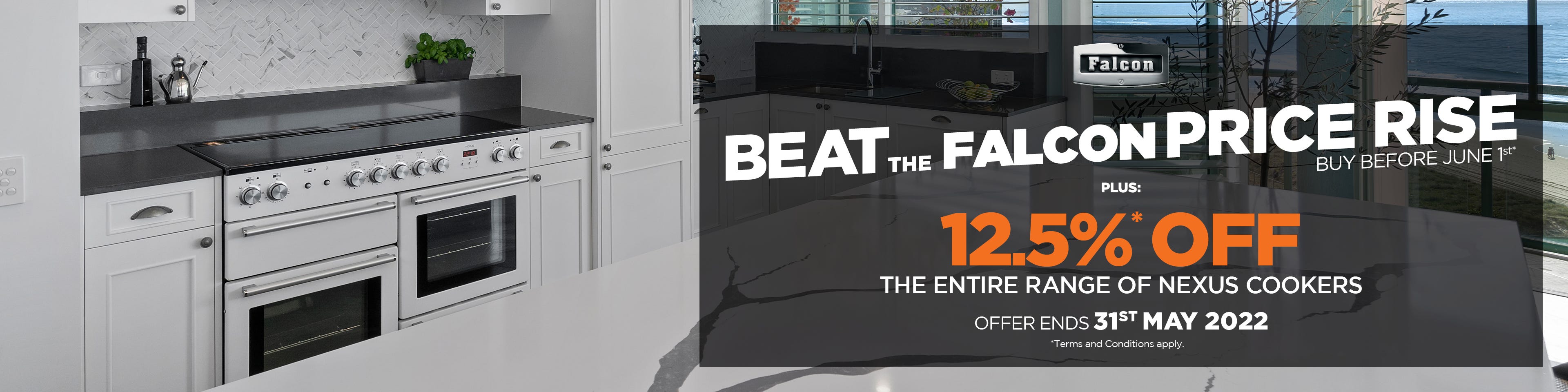 Save 12.5% on all Falcon Nexus series freestanding cookers at e&s. Offer ends 31/05/22. Find out more at an e&s near you today.