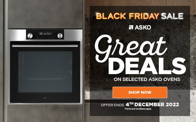 ASKO Black Friday sale - get great deals on selected ASKO ovens and a bonus roasting dish at e&s. Offer ends 04/12/22. At an e&s near you.