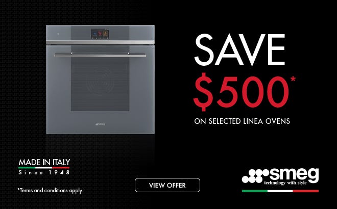 Save $500* on selected Smeg Linea ovens at e&s. Offer ends 31/08/23. At an e&s near you.