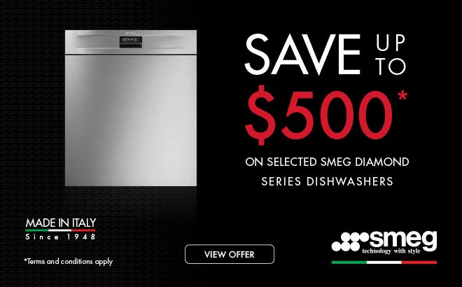 Save up to $500* on selected Smeg Diamond Series Dishwashers. Offer ends 31/10/23. At an e&s near you.