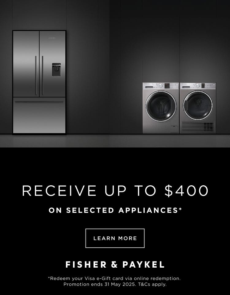Get A Bonus Visa e-Gift Card Up To $400* With Selected Fisher & Paykel Refrigeration & Laundry Appliances. Offer ends 31/05/25. At an e&s near you.