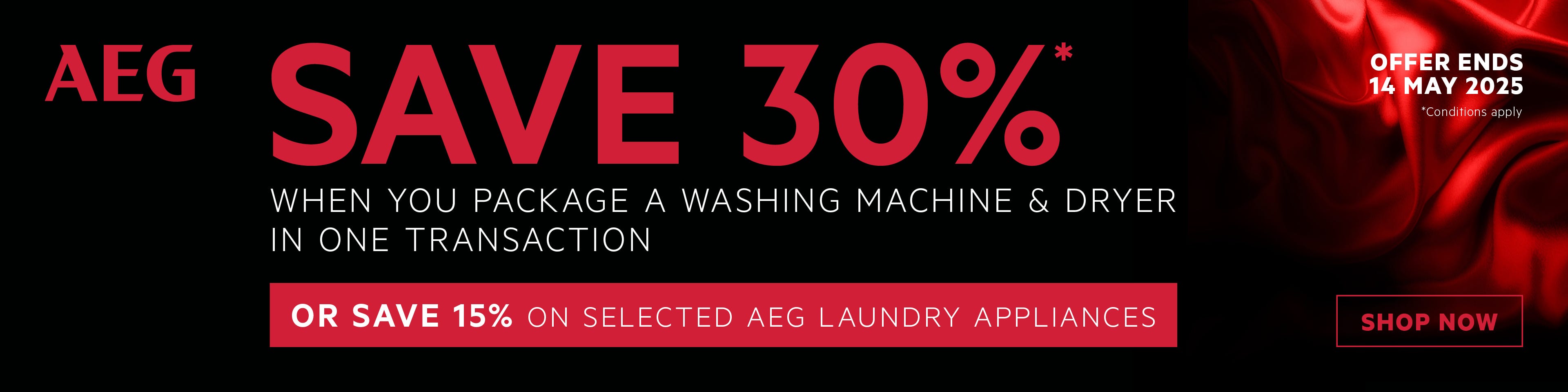 Save Up To 30%* on Selected AEG Laundry Appliance Packages. Offer ends 14/05/25. At e&s where we won't be beaten on price.