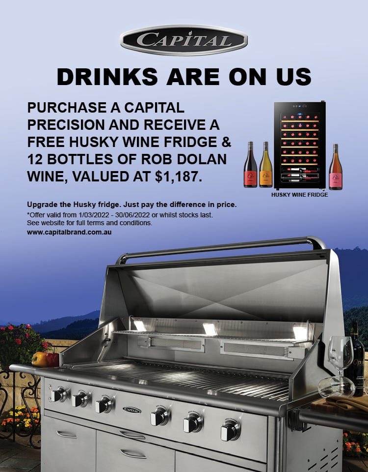 Get a free Husky wine fridge and 12 bottles of Rob Dolan wine when you purchase a selected Capital Precision BBQ. Offer ends 30/06/22. At an e&s near you.