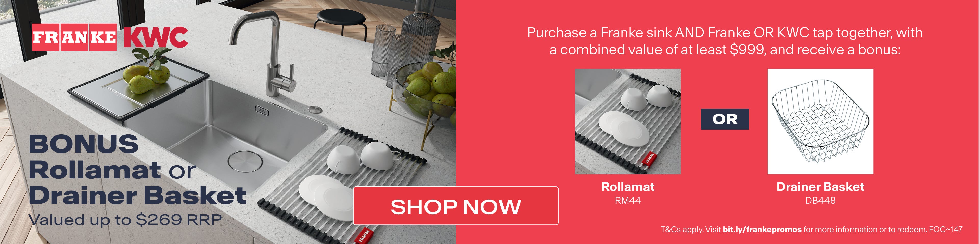 Get a Bonus Rollamat OR Drainer Basket* via redemption when you purchase a Franke Sink PLUS a Franke or KWC Tap. Offer ends 30/06/25. At an e&s near you.