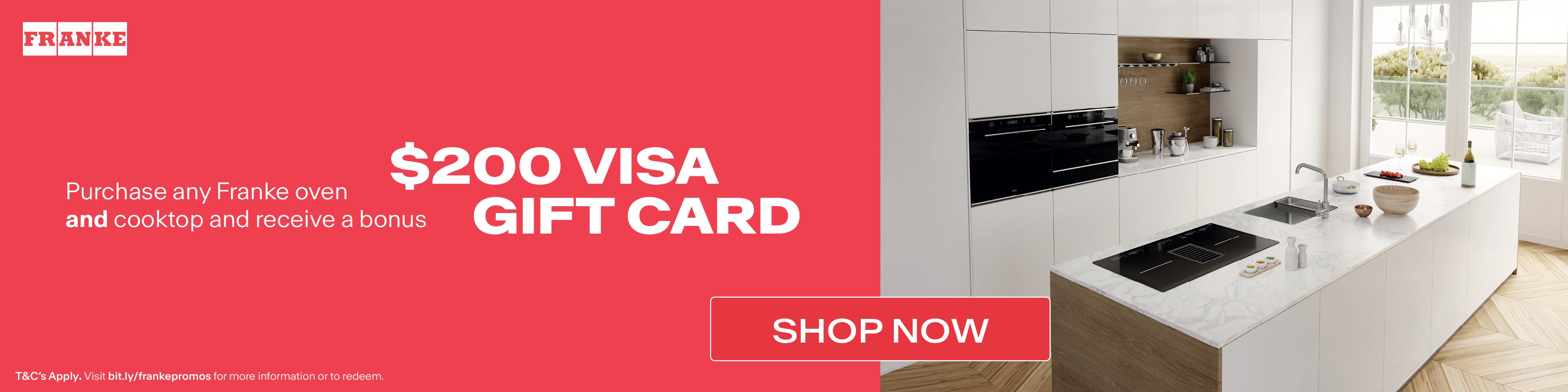 Get a $200 Visa Gift Card* when you purchase a Franke Oven + Cooktop together via redemption. Offer ends 31/05/25. At an e&s near you.