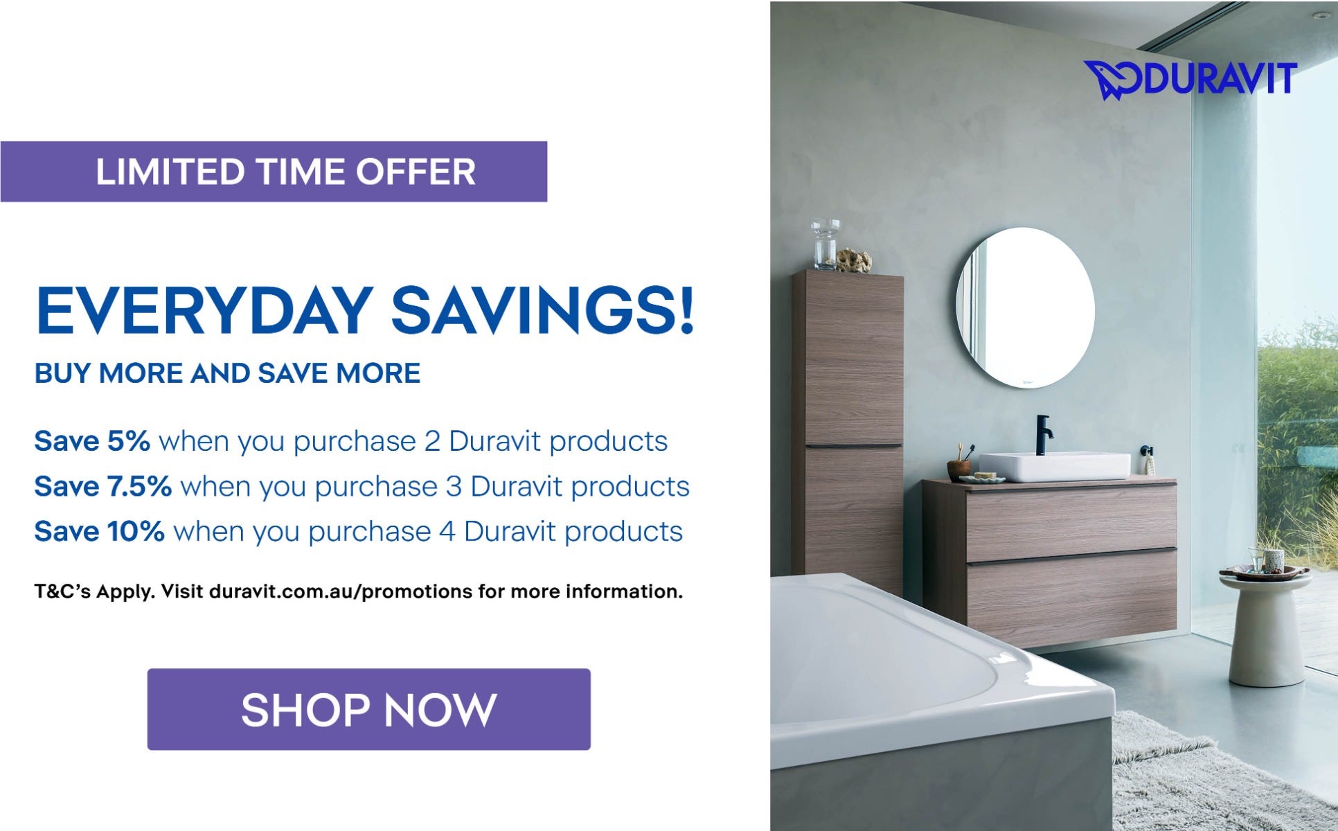 Everyday Savings - Save up to 10% on all Duravit products. Offer ends 31/05/25. At e&s where we won't be beaten on price.