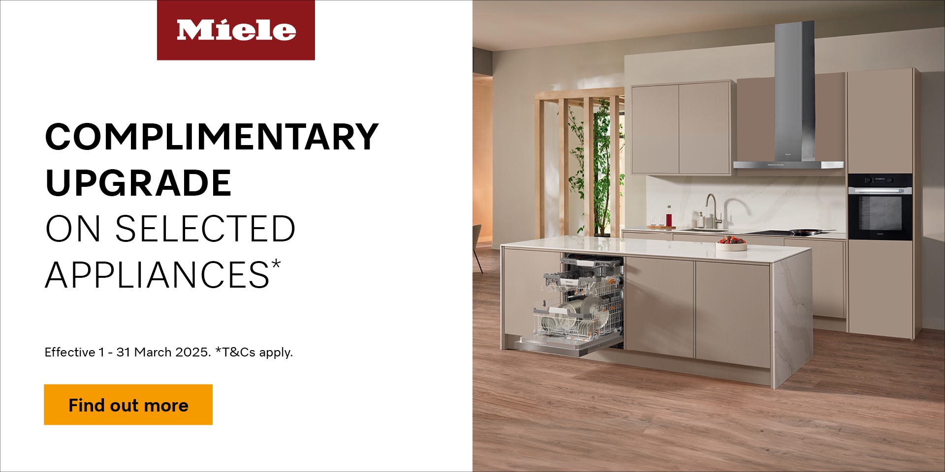 Bonus Upgrade on selected Miele Kitchen & Laundry Appliances. Offer ends 31/03/25. At e&s where we won't be beaten on price.