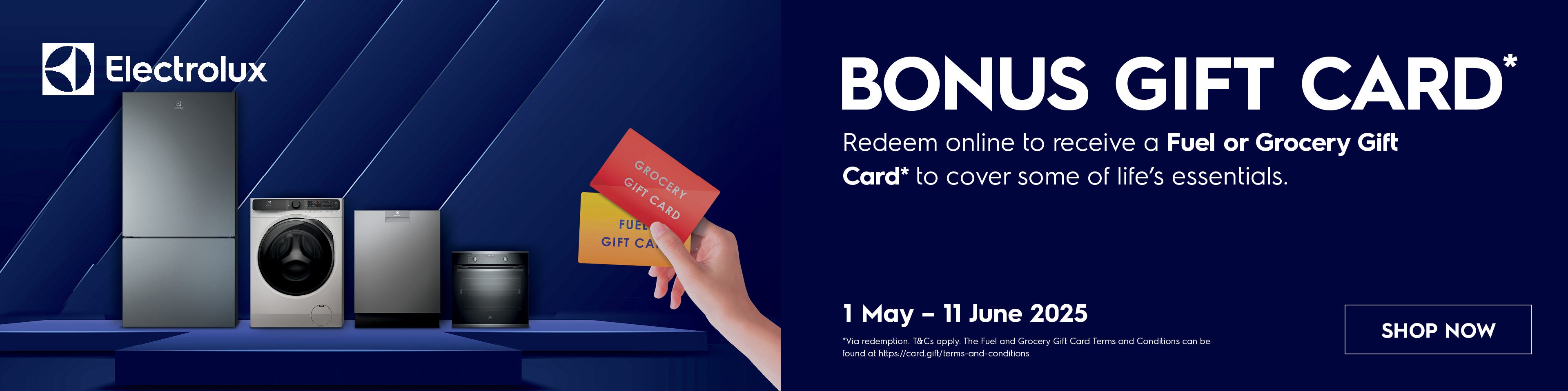 Get a Bonus Fuel or Grocery Gift Card* With Selected Electrolux Ovens, Refrigeration, Cookers & Cooktops. Offer ends 11/06/25. At an e&s near you today.