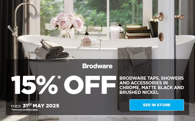Get 15%* Off Brodware Taps, Showers & Accessories in Chrome, Matte Black & Brushed Nickel. Offer ends 31/05/25. At e&s where we won't be beaten on price.
