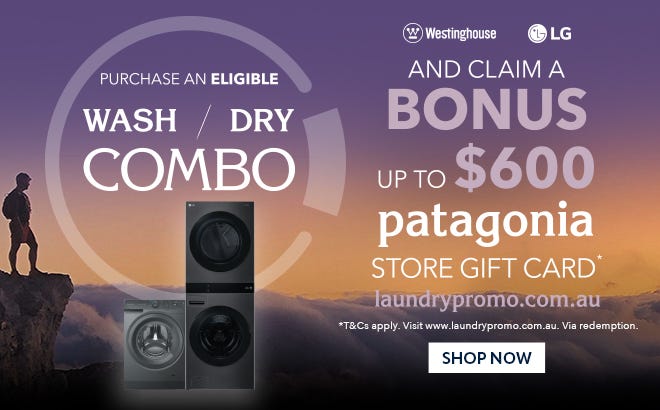Get a Bonus Patagonia Digital Gift Card Up To $600* with Selected Washer-Dryer Combos. Offer ends 04/06/25. At e&s where we won't be beaten on price.