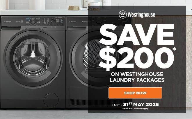 Save $200 on Selectected Westinghouse Washer + Heat Pump Dryer Packages. Offer ends 31/05/25. At e&s where we won't be beaten on price.