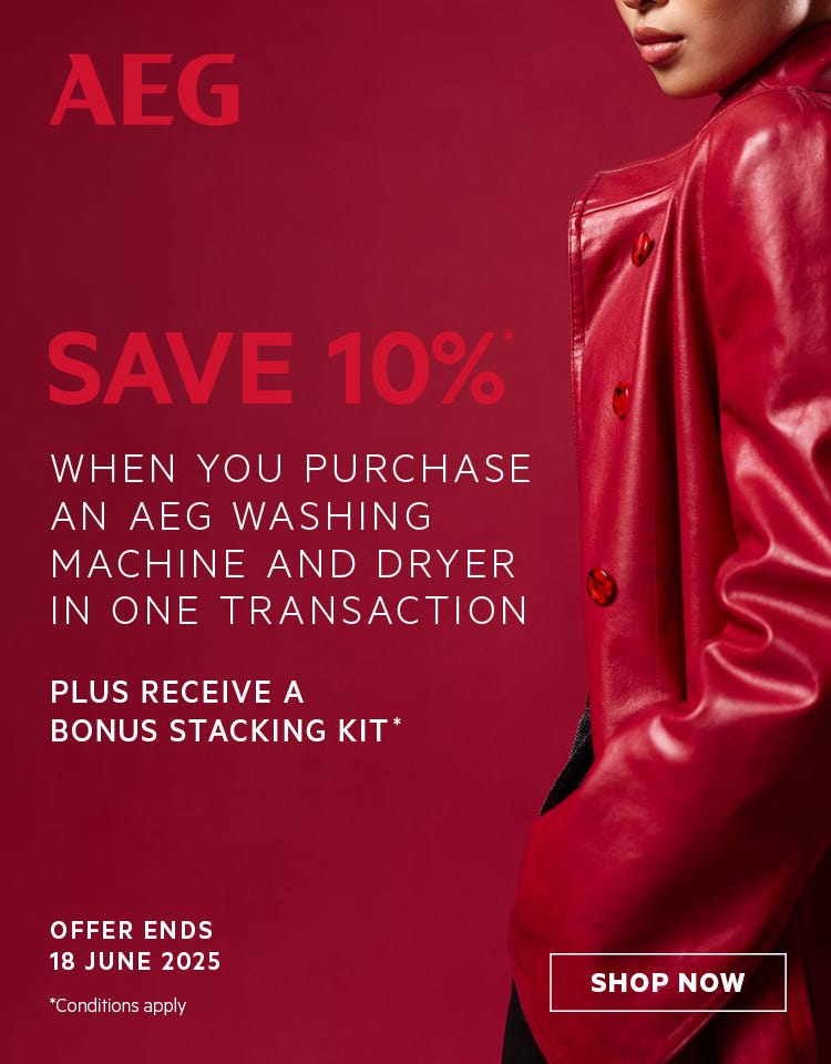 Save 10%* when you purchase an AEG Washing Machine + Dryer in the one transaction. Offer ends 18/06/25. At e&s where we won't be beaten on price.