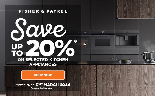 Create Luxury Kitchen Perfection and save up to 20% on Fisher & Paykel Kitchen Packages. Offer ends 31/03/24. At an e&s near you.