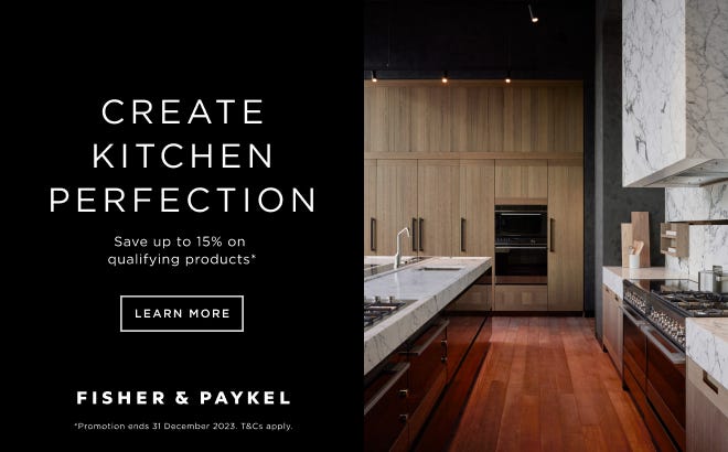 Create Kitchen Perfection and save up to 15% on Fisher & Paykel Kitchen Packages. Offer ends 31/01/24. Available in-store at an e&s near you.