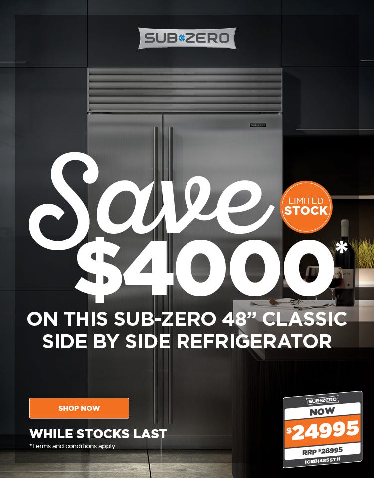 Save $4000 on the Sub Zero 800L ICBBI48SSTH Side By Side Fridge/Freezer at e&s. Hurry - While Stocks Last. At an e&s near you.