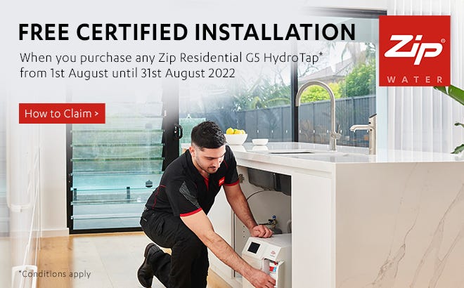 Receive a bonus free certified installation on any eligible Zip G5 HydroTap at e&s. Offer ends 31/08/22. Find out more at an e&s near you today.